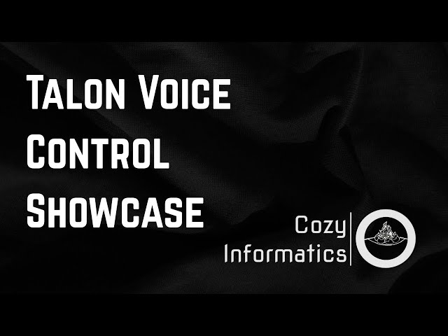 Talon Voice Control Showcase