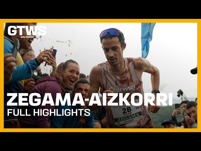 2026 ZEGAMA-AIZKORRI - FULL HIGHLIGHTS - GTWS 2026