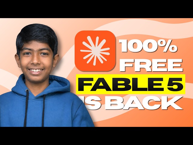 Fable 5 Is Back | Here's How to Use It 100% Free