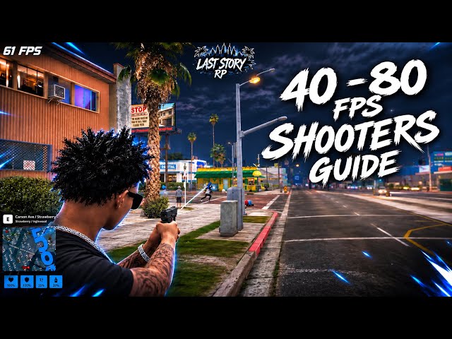 FiveM 40 - 80 FPS shooter Guide
