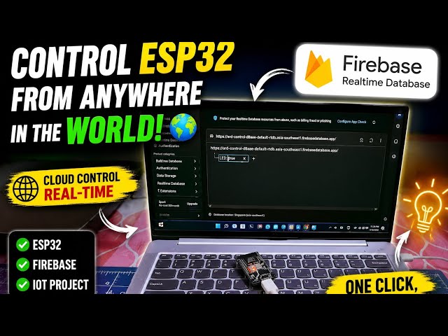 Control ESP32 from Anywhere in the World 🌍 | ESP32 + Firebase Realtime Database | Arduino IDE