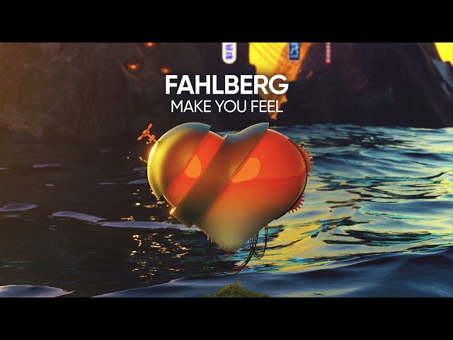 Fahlberg - Make You Feel