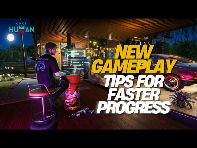Once Human's New System Gameplay Tips