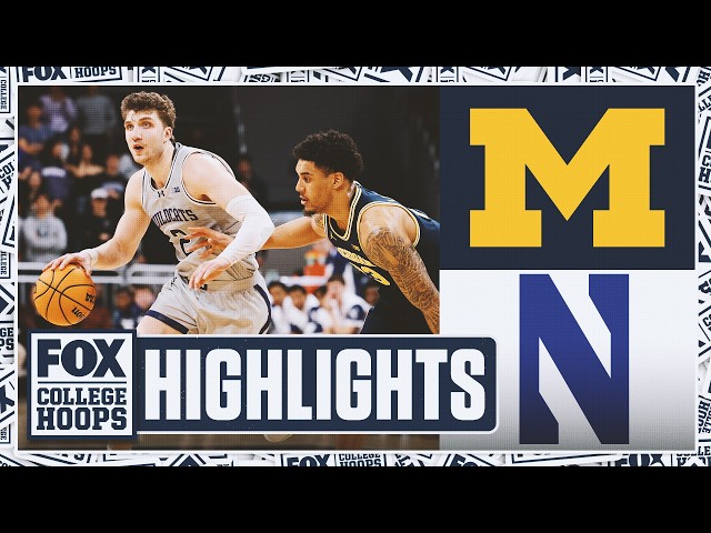 No. 2 Michigan Wolverines vs. Northwestern Wildcats 🏀 Highlights