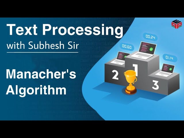 Manchers algorithms| Text processing and competitive  programming