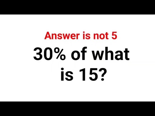 30% of what is 15? The answer is not 5. Ukraine Math Test #math #percentages #ukraine