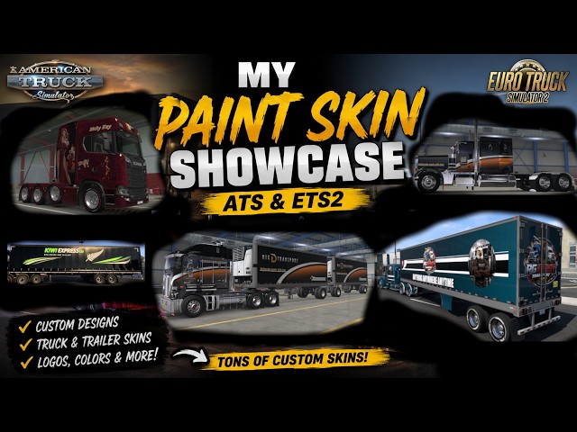 My Paint Skin Showcase | Check Out My Custom ATS & ETS2 Paint Jobs! 🤯🔥