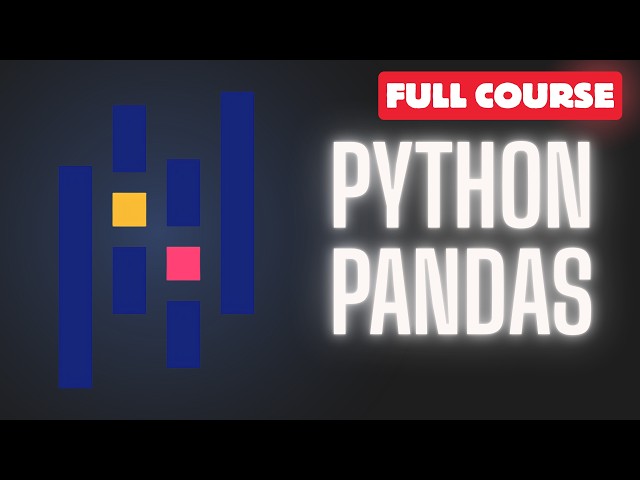 Pandas Python For AI Full Course شرح كامل
