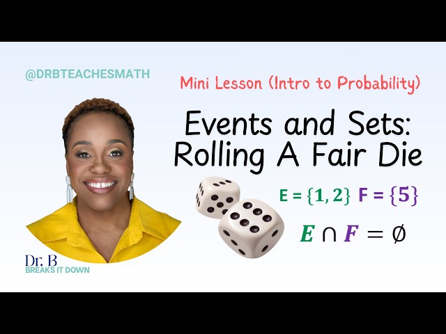 Probability Events Using a Fair Die  | Introduction to Probability Mini Lesson