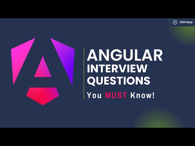 Angular Interview Questions & Answers | With Code Examples and Use Cases
