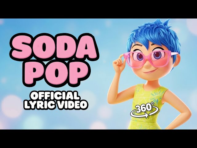 360° VR Soda Pop x Inside Out 1 & 2 (Official Music Video)