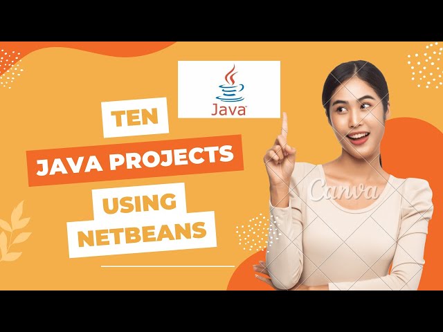 Ten projects in Java using Netbeans | Projects using netbeans
