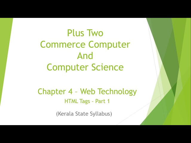 Plus Two | Commerce Computer | Computer Science | Chapter 4 - Web Technology - HTML Tags - Part 1