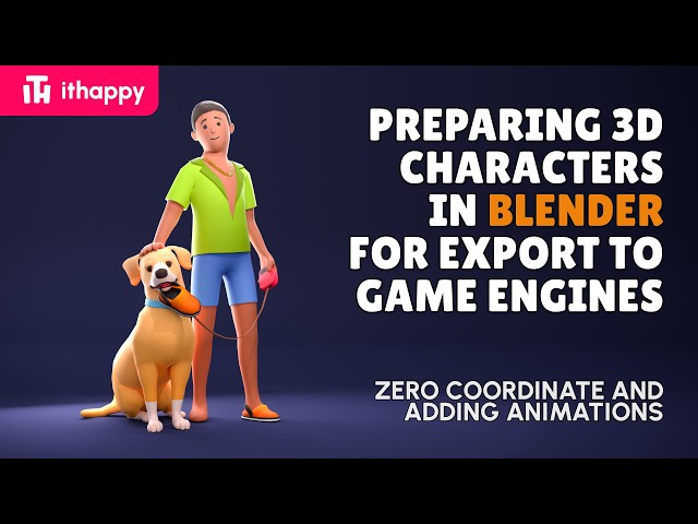 Preparing 3D Characters in Blender for Export to Game Engines