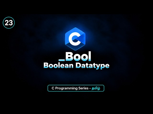 _Bool in C | Boolean Datatype | C Programming Tutorial in Tamil | BuiltBy Error
