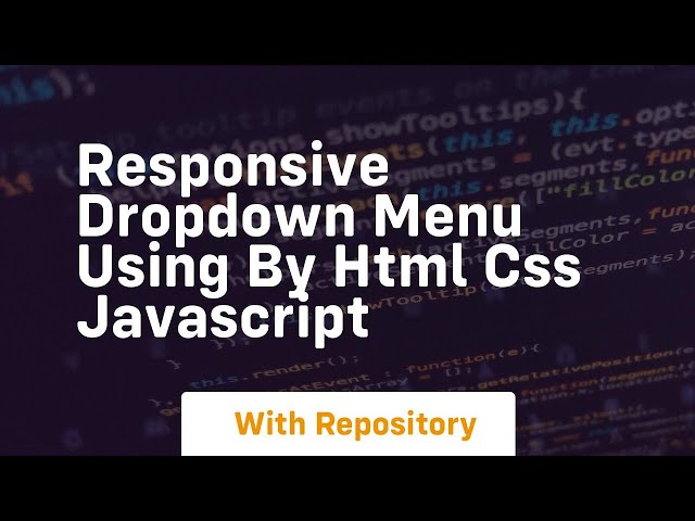 Responsive dropdown menu using by html css javascript