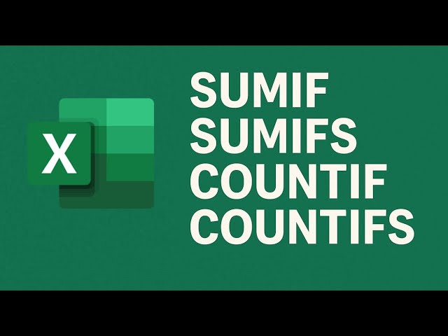 Excel Functions You NEED To Know | SUMIFs & COUNTIFs