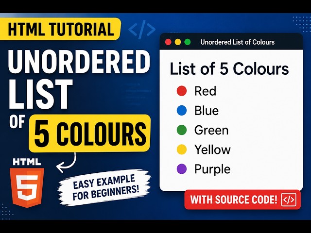 HTML Unordered List (UL) Program | List of 5 Colours | Easy HTML Tutorial