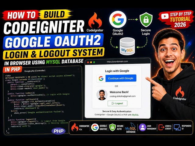 How to Build Codeigniter Google OAuth2 Login & Logout System in Browser Using MySQL Database in PHP