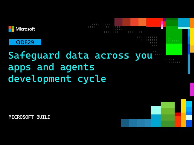 Safeguard data across you apps and agents development cycle | OD829