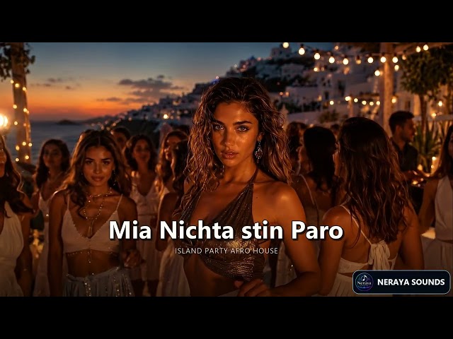 Mia Nichta stin Paro – Greek Afro House 2026 | Island Club Mix | One Night in Paros
