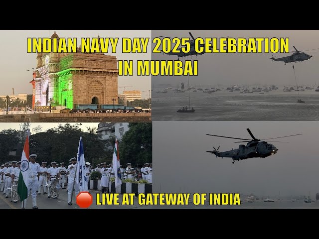 🛑Live On 8 December 2025 -INDIAN NAVY DAY 2025 CELEBRATION IN MUMBAI AT GATEWAY OF INDIA |Must visit