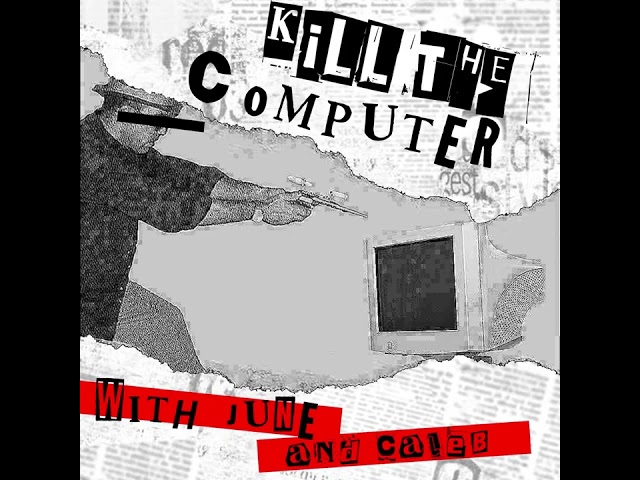 Notes Towards A Woke 2 Ft. Gita Jackson | Kill The Computer