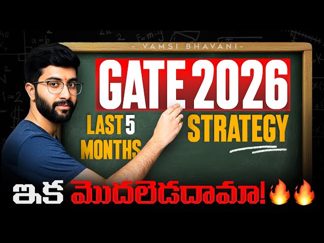 GATE Last 5 Months Plan | Telugu | Vamsi Bhavani
