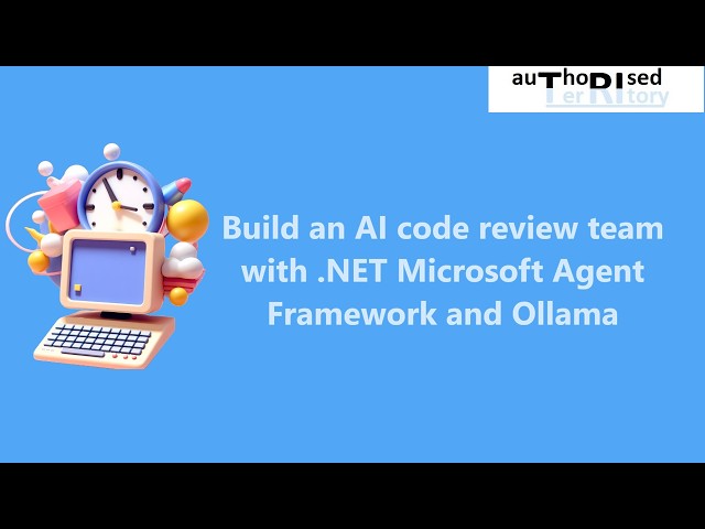 Build an AI code review team with .NET Microsoft Agent Framework background agents and Ollama