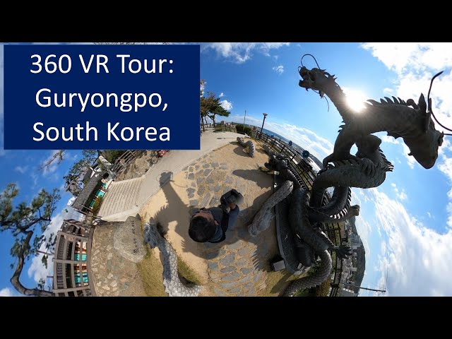 360 VR Tour: Guryongpo, South Korea