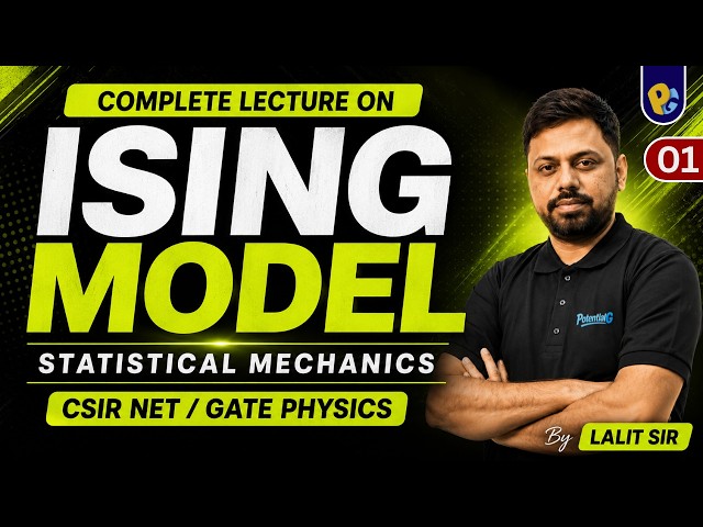 Part 01 | Ising Model  | Statistical Mechanics | CSIR NET & GATE Physics