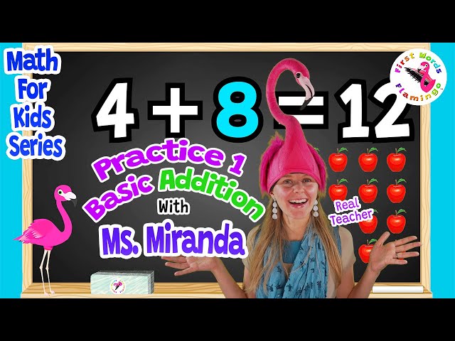 Basic Addition Practice 1 (Kindergarten) with Ms. Miranda - Math for Kids - FWF