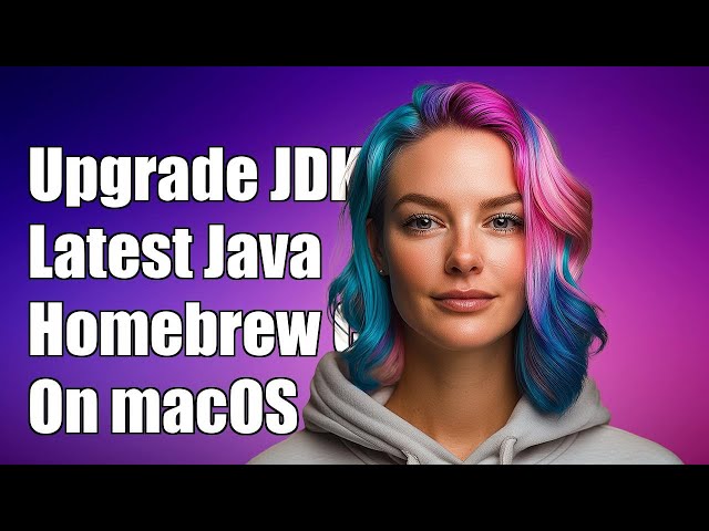 How to Upgrade Java JDK to Latest Version Using Homebrew Cask on macOS