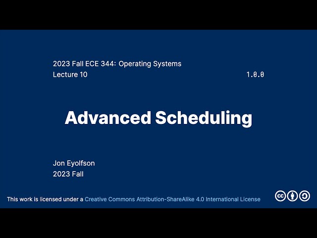 Advanced Scheduling (2023 Fall ECE 344 Section 2)