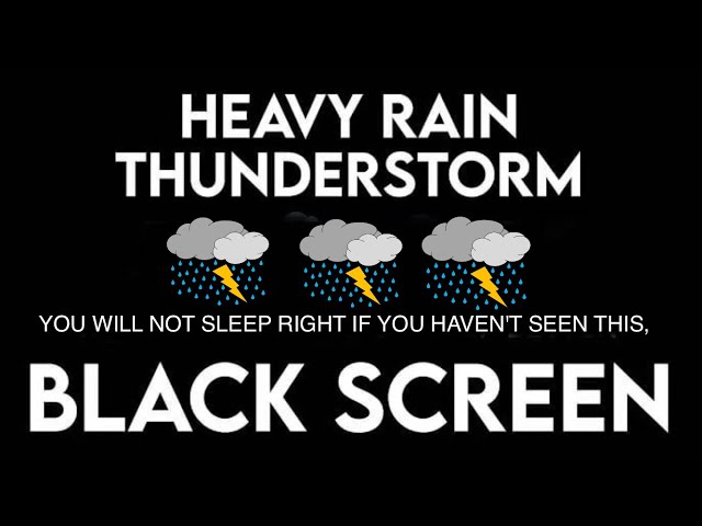 HEAVY RAIN SOUNDS FOR SLEEP BLACK SCREEN - RELAX, STUDY, INSOMNIA RELIEF
