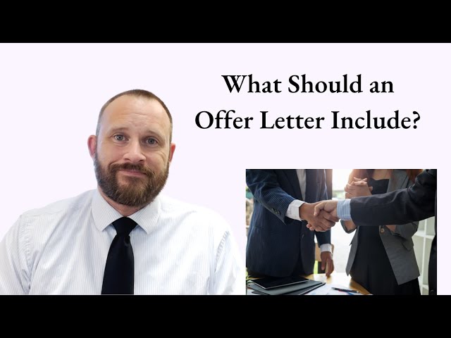 What Should an Offer Letter Include?