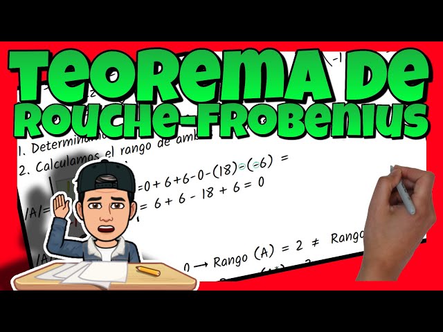 🔴 TEOREMA de ROUCHE FROBENIUS | SISTEMA de ECUACIONES LINEALES | 2º bachillerato