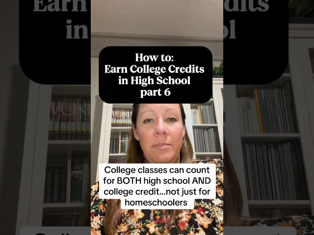 College classes can count for both high school and college credits…not just for homeschoolers!