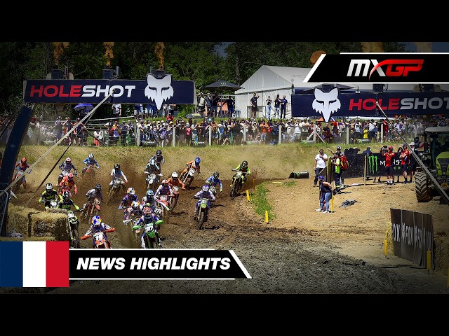 MX2 & MXGP News Highlights | 2026 MXGP of France 🇫🇷