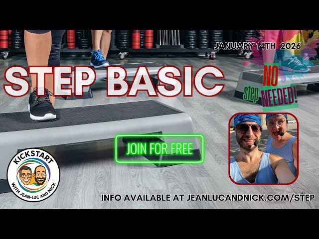 Step Basic with Jean-Luc and Nick - January 14th 2026