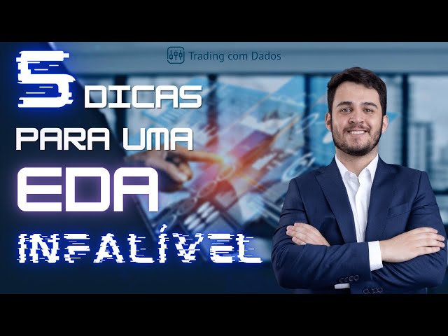 5 dicas para EDA com python infalível