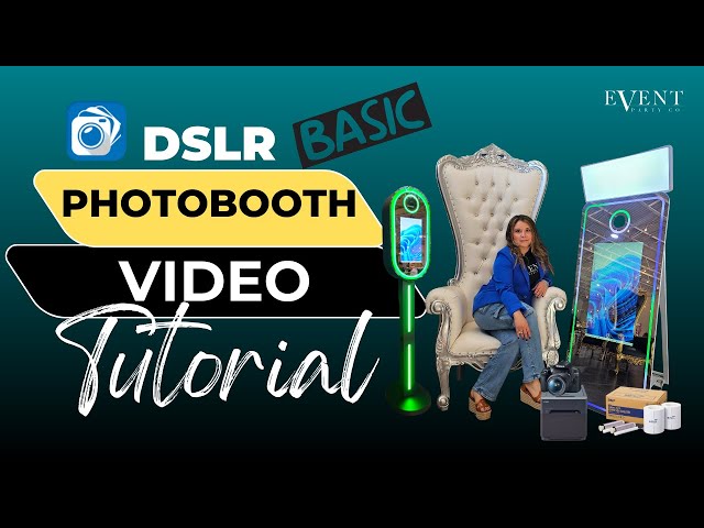 FREE DSLR Booth Settings Tutorial for your Photo Booth