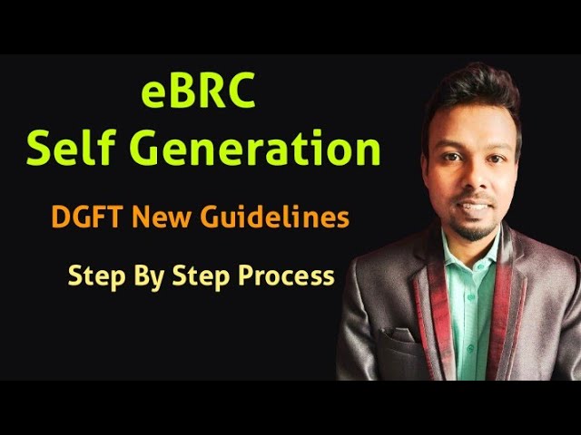 eBRC Self Generation As per DGFT New Process || All Steps Explained