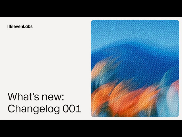 ElevenLabs Changelog: Everything We Shipped This Month