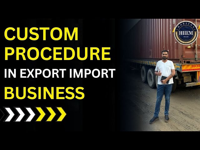 Custom clearance process in export import business By Sagar Agravat 