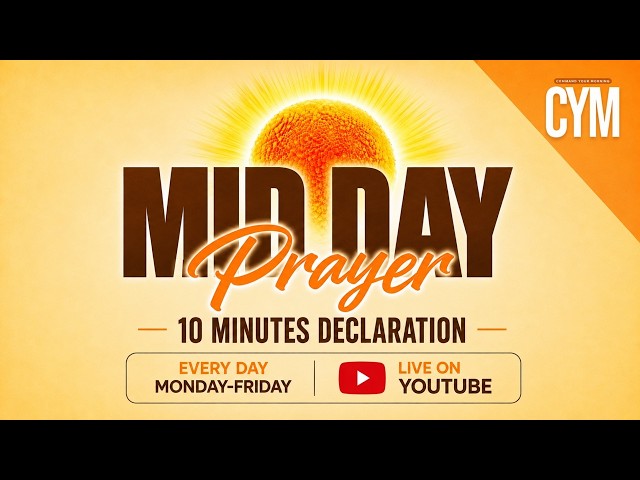 Mid Day Prayer & Declaration | August 18, 2026