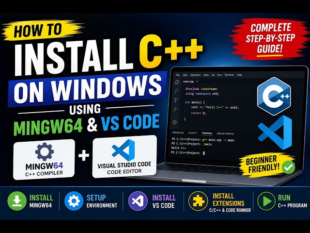 How to Install C++ on Windows using MinGW64 and VS Code