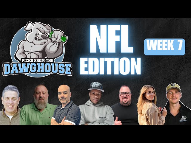 NFL Week 7 Picks And Predictions | Picks From The DawgHouse NFL Edition