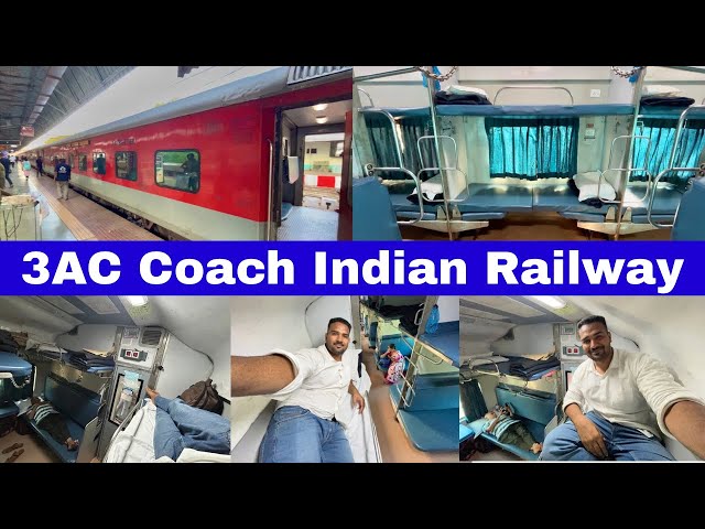 3AC Coach Train Journey | 3rd AC Class Seat Facility | Indian Railway 3rd AC Class Seat | 3AC Coach