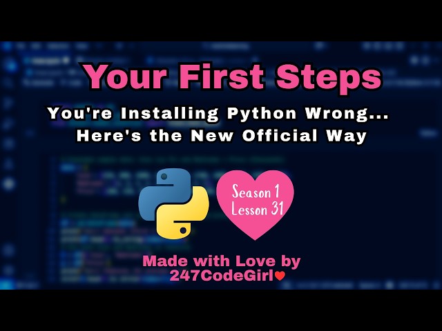 You're Installing Python Wrong    Here's the New Official Way   Season 1 Lesson 31